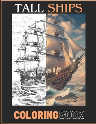 Stress Relief Tall Sailing Ships Adult Coloring Book: Calming Illustrative Designs for Men, Women, Teens and Seniors. by Studios, Fox Hill