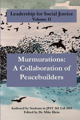 Murmurations: A Collaboration of Peacebuilders by Klein, Mike
