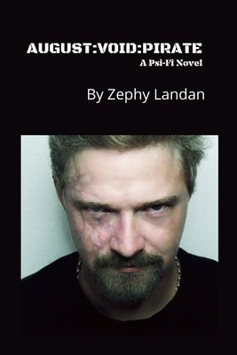 August: VOID: PIRATE: A Psi-Fi Novel by Landan, Zephy