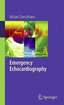 Emergency Echocardiography by Chenzbraun, Adrian
