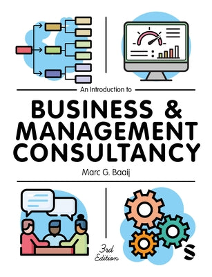 An Introduction to Business & Management Consultancy by Baaij, Marc G.