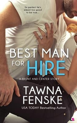 Best Man For Hire by Fenske, Tawna
