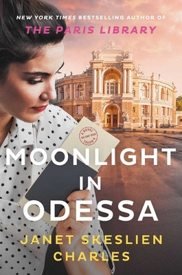 Moonlight in Odessa by Charles, Janet Skeslien