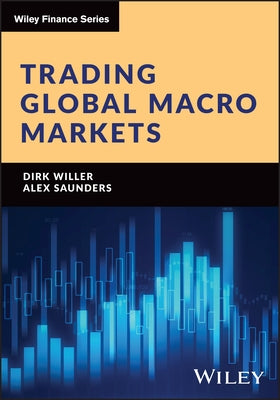 Trading Global Macro Markets by Willer, Dirk