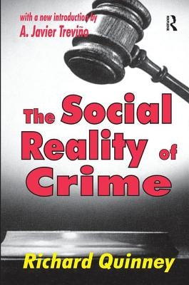 The Social Reality of Crime by Roepke, Wilhelm