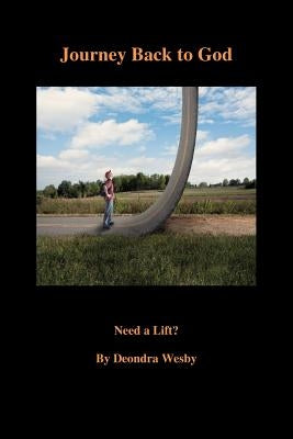 Journey Back to God by Wesby, Deondra