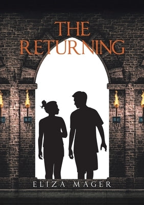 The Returning by Mager, Eliza