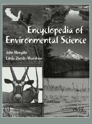 Encyclopedia of Environmental Science by Mongillo, John F.