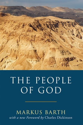 The People of God by Barth, Markus