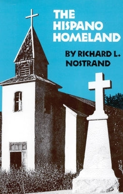 Hispano Homeland by Nostrand, Richard L.