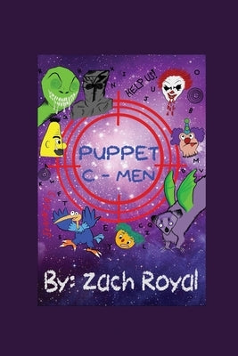 Puppet C-Men by Royal, Zach