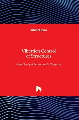 Vibration Control of Structures by Fischer, Cyril