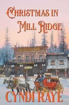 Christmas in Mill Ridge by Raye, Cyndi