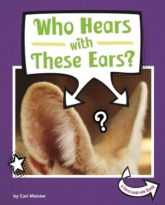 Who Hears with These Ears? by Meister, Cari
