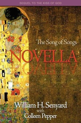 The Song of Songs Novella by Pepper, Colleen