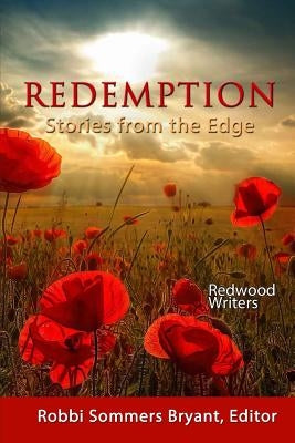 Redemption: Stories from the Edge by Bryant, Robbi Sommers