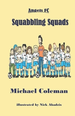 Squabbling Squads by Abadzis, Nick