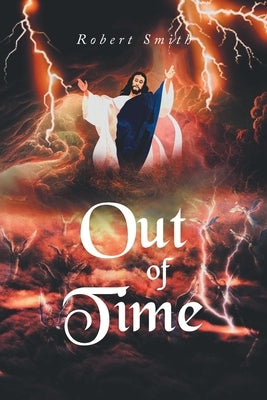 Out of Time by Smith, Robert