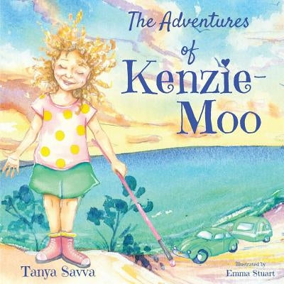 The Adventures of Kenzie-Moo by Savva, Tanya
