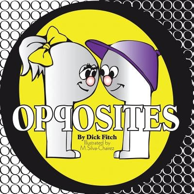 Opposites by Fitch, Dick