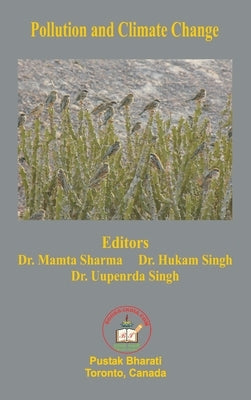 Pollution and Climate Change by Sharma, Mamta