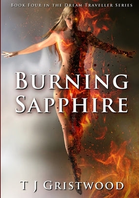 Burning Sapphire by Gristwood, T. J.