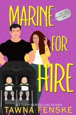 Marine for Hire by Fenske, Tawna