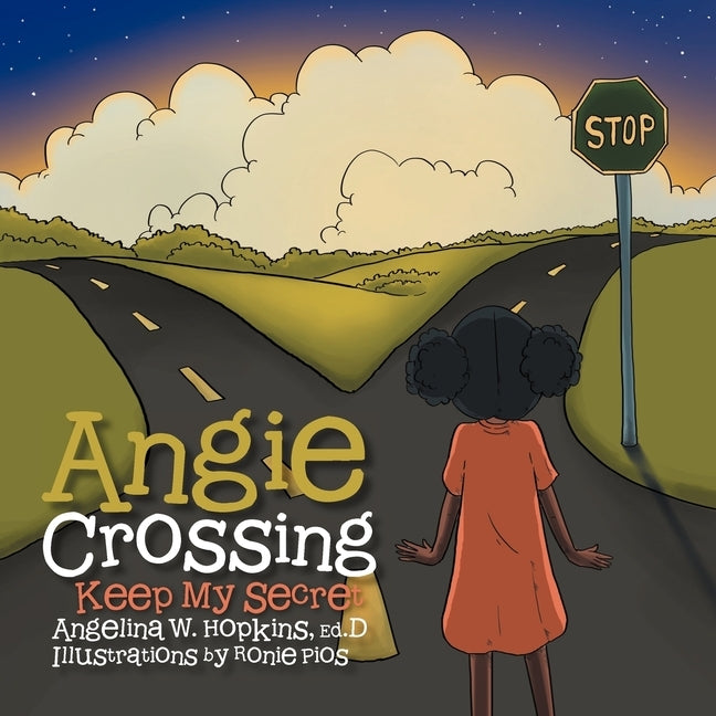 Angie Crossing by Hopkins Ed D., Angelina W.