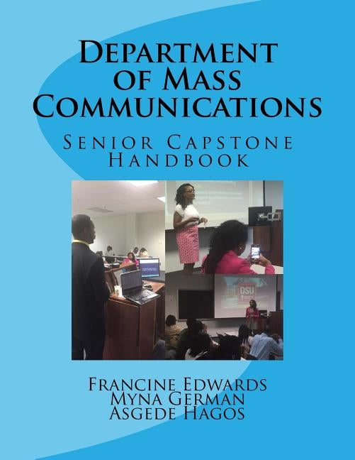 Department of Mass Communications: Senior Capstone Handbook by German, Myna
