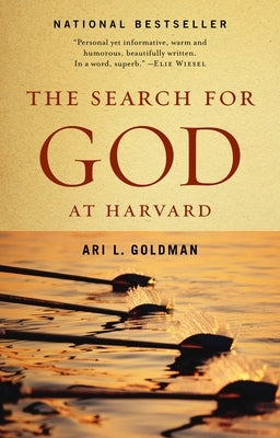 The Search for God at Harvard by Goldman, Ari L.