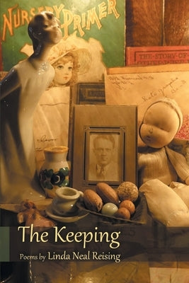 The Keeping by Reising, Linda Neal