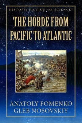 The Horde from Pacific to Atlantic by Nosovskiy, Gleb