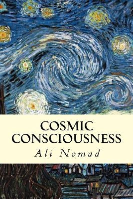 Cosmic Consciousness by Nomad, Ali