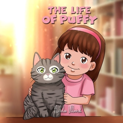 The Life Of Puffy by Villarreal, Nicholas