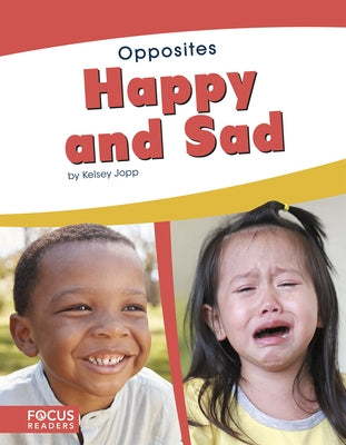 Happy and Sad by Jopp, Kelsey