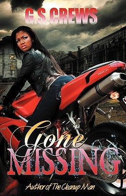 Gone Missing by Crews, G. S.