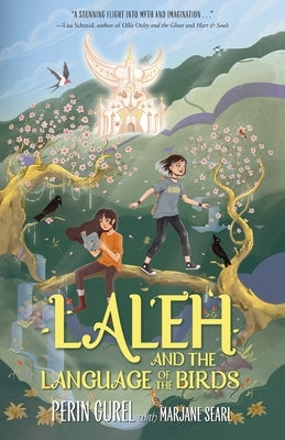 Laleh and the Language of the Birds by Gurel, Perin
