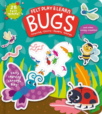 Felt Play & Learn Bugs and Other Creepy-Crawlies! by Barker, Alice