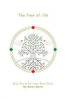 The Tree of Life by Davis, Dawn
