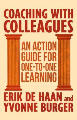 Coaching with Colleagues: An Action Guide for One-To-One Learning by Loparo, Kenneth A.