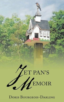 Jet Pan's Memoir by Bourgeois-Darling, Doris