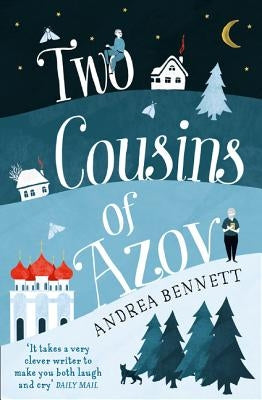 Two Cousins of Azov by Bennett, Andrea