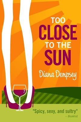 Too Close To The Sun by Dempsey, Diana