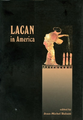 Lacan in America by Rabate, Jean-Michel