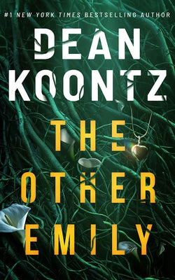 The Other Emily by Koontz, Dean