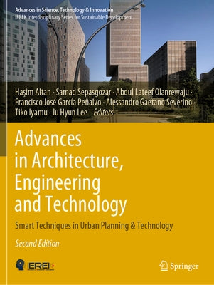 Advances in Architecture, Engineering and Technology: Smart Techniques in Urban Planning & Technology by Altan, Ha&#351;im