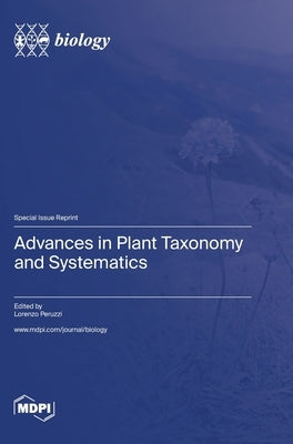 Advances in Plant Taxonomy and Systematics by Peruzzi, Lorenzo