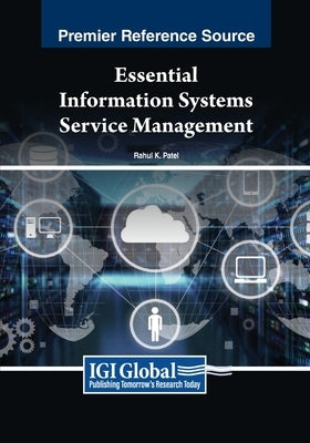 Essential Information Systems Service Management by Patel, Rahul K.