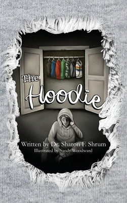 The Hoodie by Shrum, Sharon F.