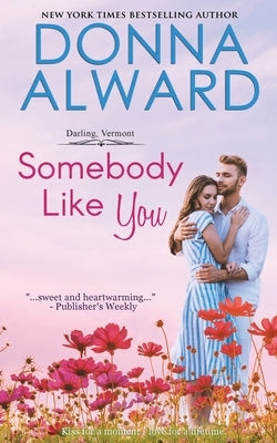 Somebody Like You by Alward, Donna